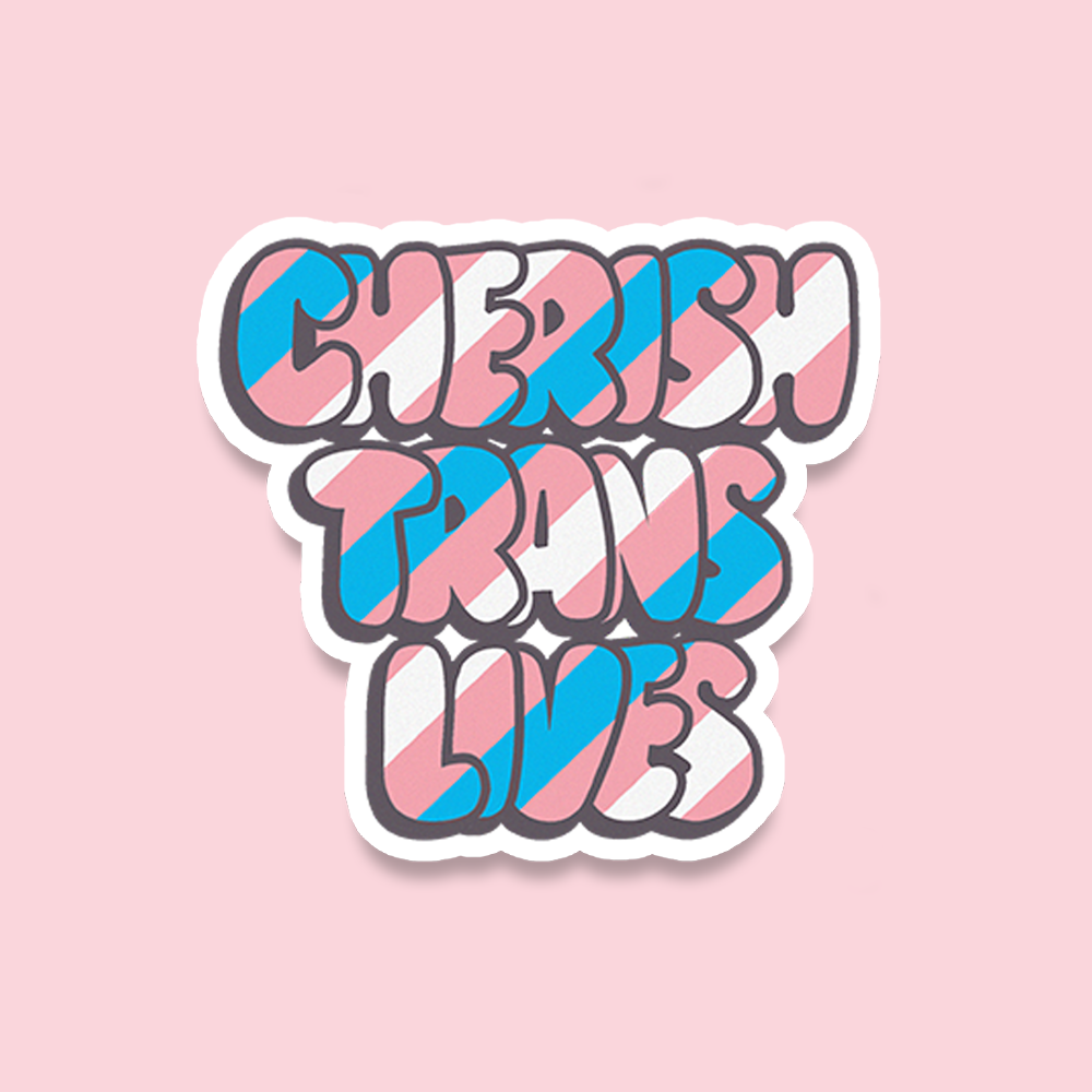 Cherish Trans Lives Sticker